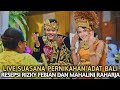 🔴Live Prosesi Resepsi Pernikahan Rizky Febian dan Mahalini Raharja di Bali