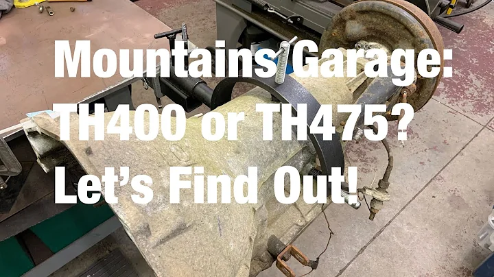 Mountains Garage: TH400 Or TH475? Let’s Find Out!