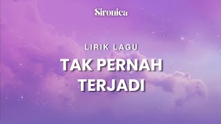 Download Lagu Lagu Tak Pernah Terjadi MP3