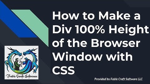 How to Make a Div 100% Height of the Browser Window with CSS