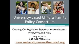 CFP Consortium Webinar: Creating Co Regulation Supports for Adolescents What, Why, and How