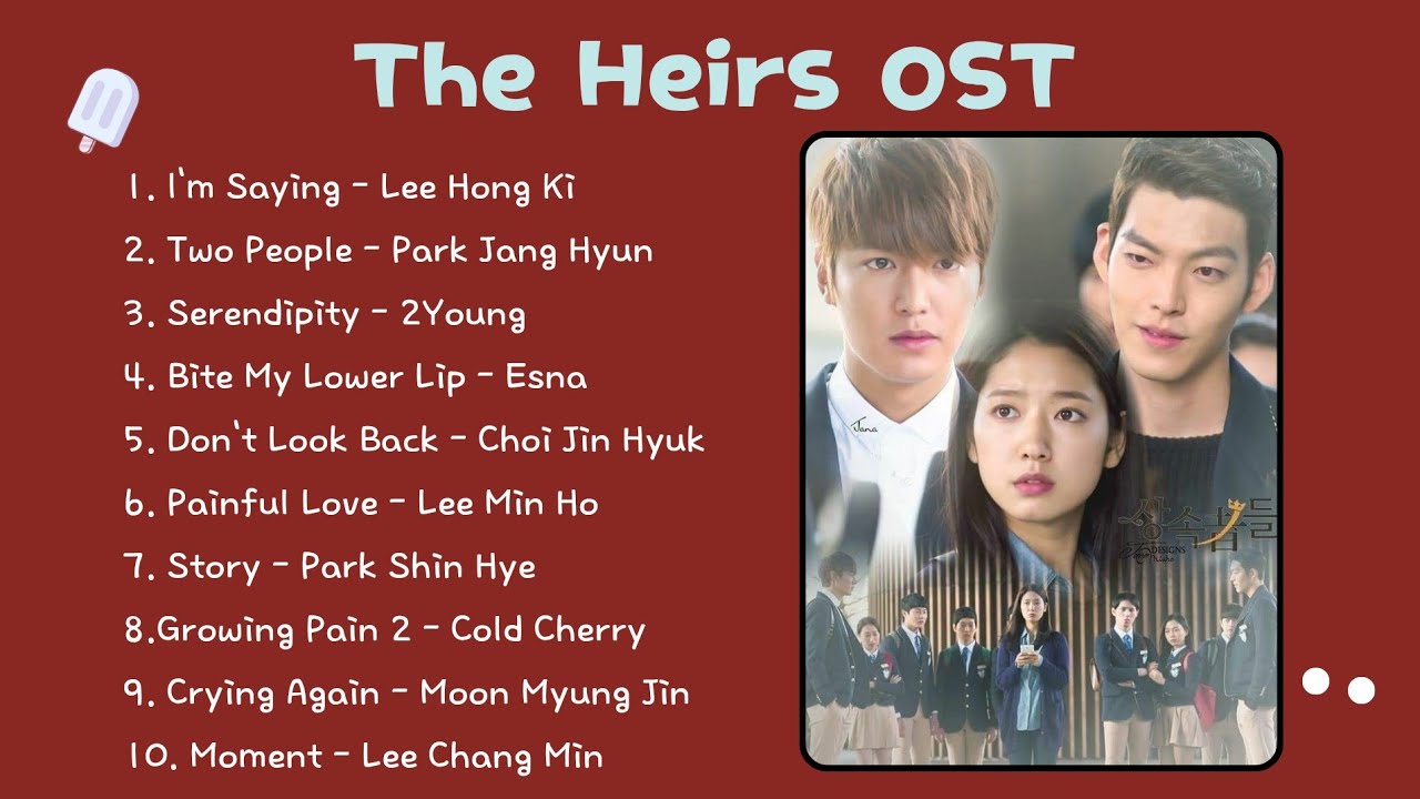 The Heirs OST Playlist