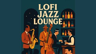 Smooth Jazz Lofi