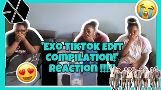EXO TIKTOK EDIT COMPILATION REACTION!!!!!!!!!!!!!!!