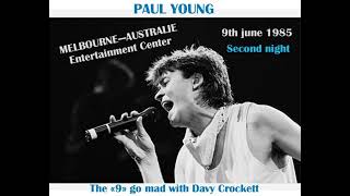 Paul Young - Live - Second Night in Melbourne Australia 09/06/1985 (Audio Only) screenshot 4