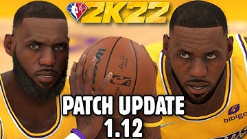 NBA 2K22 PATCH NOTES 1.12