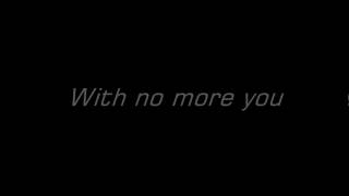 Akon - No more you (Lyrics - Good Quality)