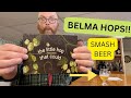 What do belma hops taste like  smash beer experiment