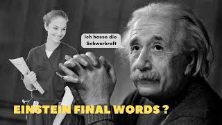 Einstein Final Words to his NURSE ? *just before he died* Wealth