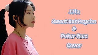 Sweet But Psycho & Poker Face ( MASHUP cover by J.Fla ) (Lyrics)