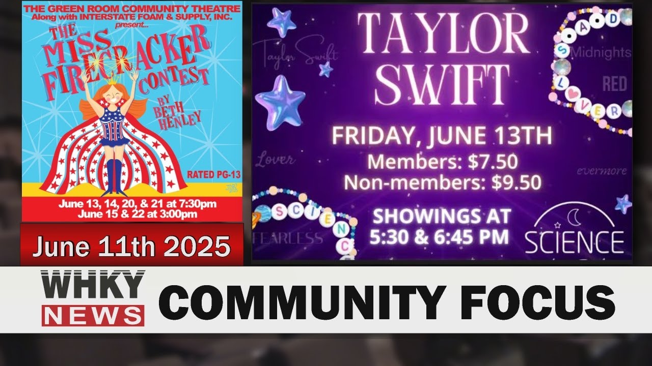 "MISS FIRECRACKER CONTEST" & TAYLOR SWIFT LIGHTSHOW | WHKY News -- Community Focus: Wed., 06/11/25