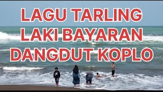 Download lagu LAGU TARLING LAKI BAYARAN DANGDUT KOPLO