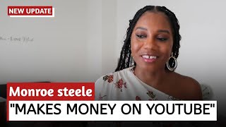How Much Monroe steele Get paid From YouTube