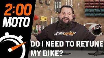 2 Minute Moto - Do I Need To Retune My Bike?