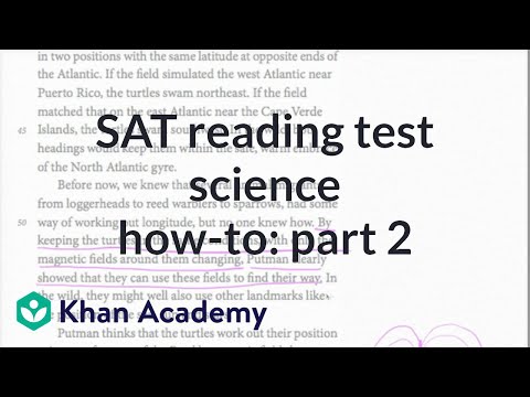 Reading: Science — How-to Part 2 | Reading & Writing | SAT | Khan Academy - Reading: Science — How-to Part 2 | Reading & Writing | SAT | Khan Academy