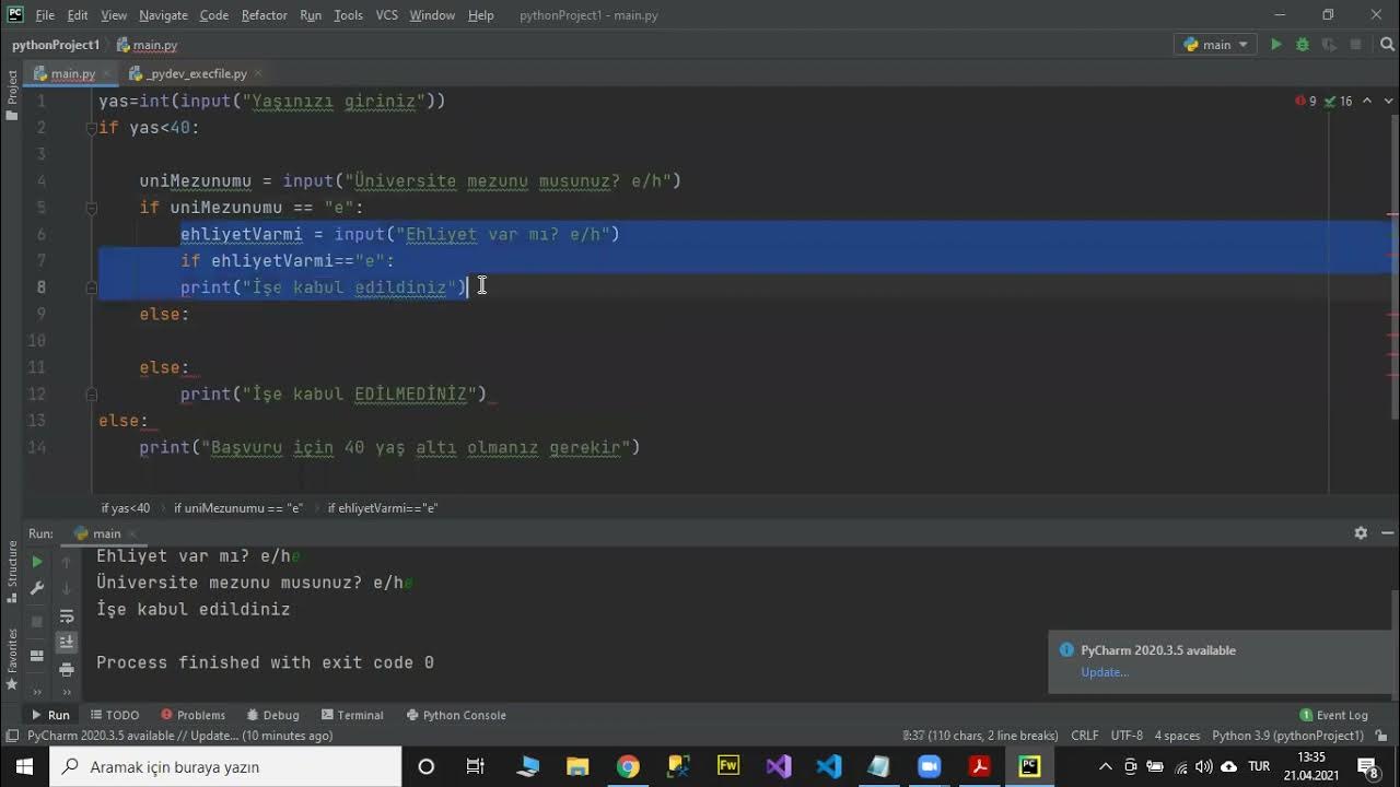 9 Programlamanın .temelleri python dersleri iç içe if - YouTube