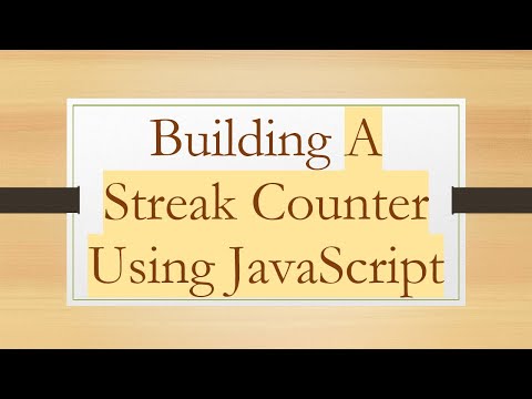 Building A Streak Counter Using JavaScript