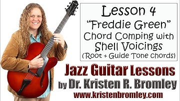 "Freddie Green" Style Chord Comping with Shell Voicings (Root+Guide Tones) - Jazz Guitar Lesson 4
