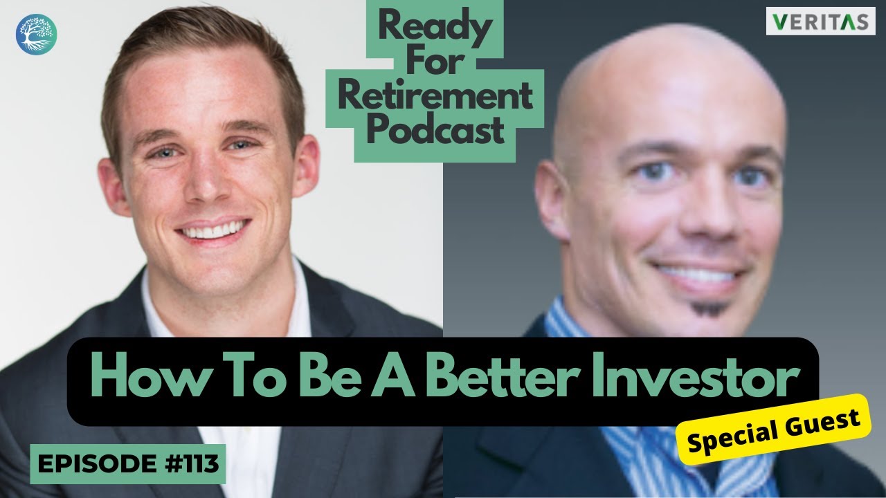 How To Become A Better Investor with Chad Hufford | Ready for Retirement Podcast