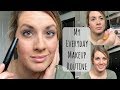 MY EVERYDAY MAKEUP ROUTINE ::  GET READY WITH ME :: 10 MINUTE MAKEUP