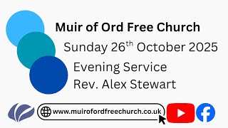 Muir Of Ord Free Church - 26.10.2025 - The Lord's Prayer