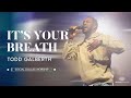 Todd Galberth | It's Your Breath | Social Dallas Worship