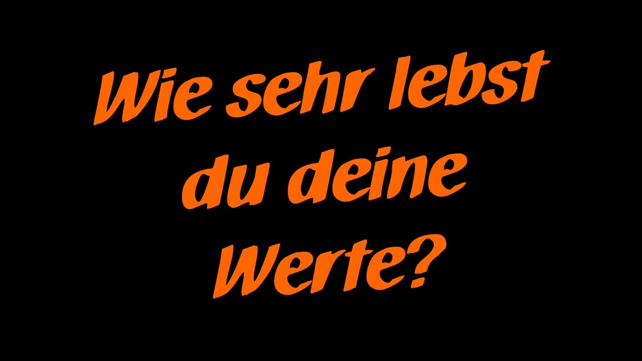 Coaching-Tool: Werteglück - Wie sehr lebst du deine Werte?