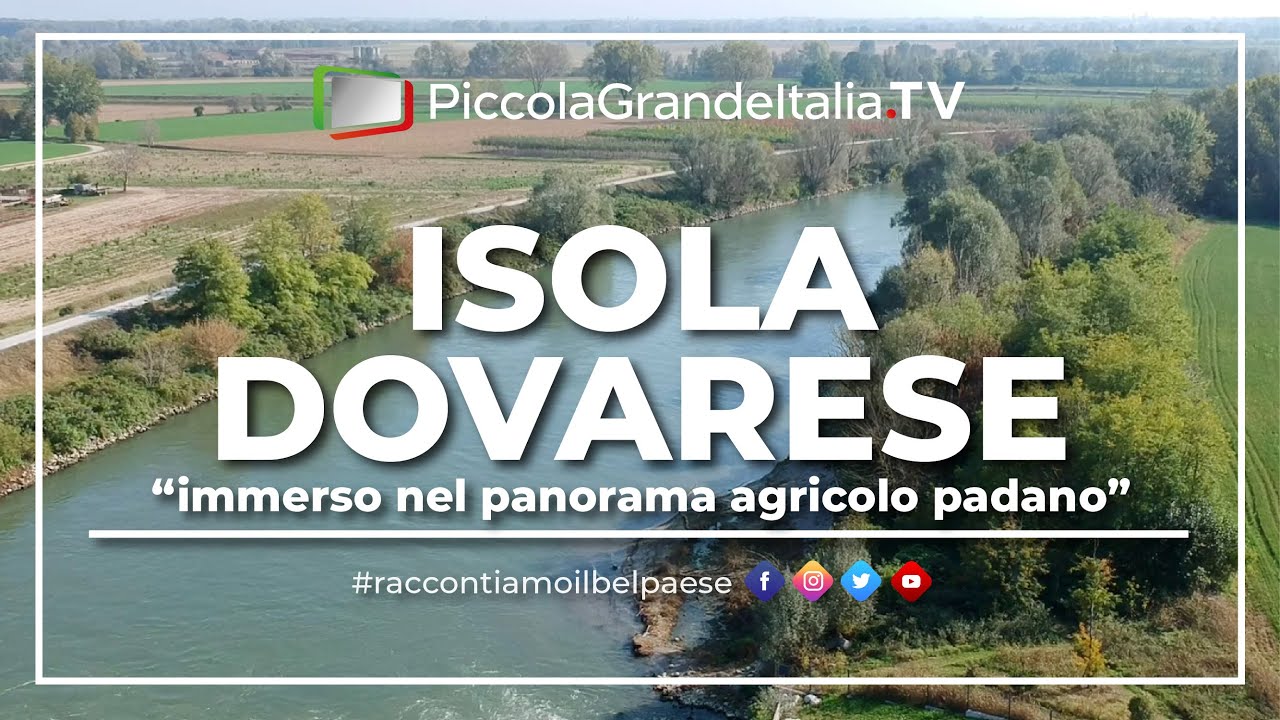 Isola Dovarese - Piccola Grande Italia