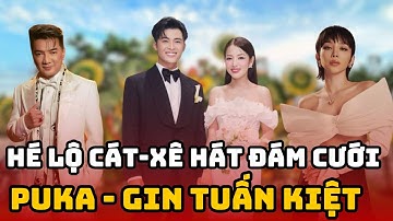 Hé lộ cát-xê hát đám cưới Puka - Gin Tuấn Kiệt: Tóc Tiên tiền tỷ, Đàm Vĩnh Hưng mới bất ngờ