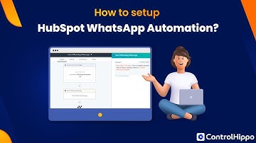 How to Setup HubSpot WhatsApp Automation?