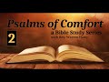 Psalm 2 || Psalms of Comfort || a Bible Study with Rev Warren Hamp