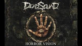 DEADSQUAD - HORROR VISION ( FULL ALBUM )