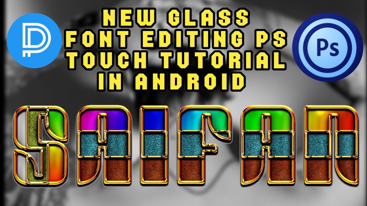 New glass font editing 2022 | glass font editing ps touch | ps cc mobile fardeen designer