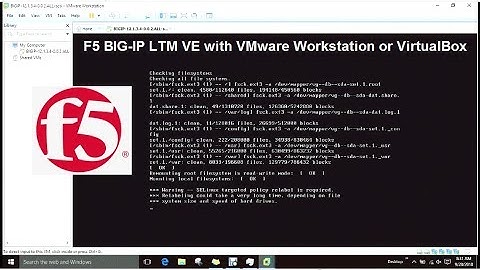 F5 BIG-IP LTM VE with VMware Workstation or VirtualBox  || NetworKHelp