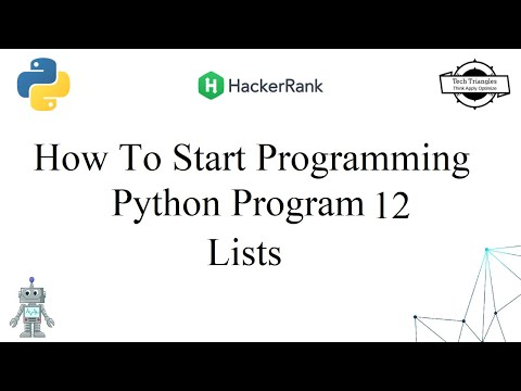 How To Start Programming | HackerRank | Python Problem 12 Lists