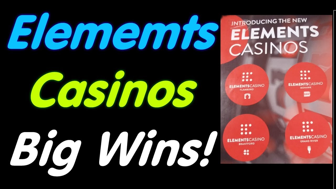 Elements Casinos New in Ontario! YouTube