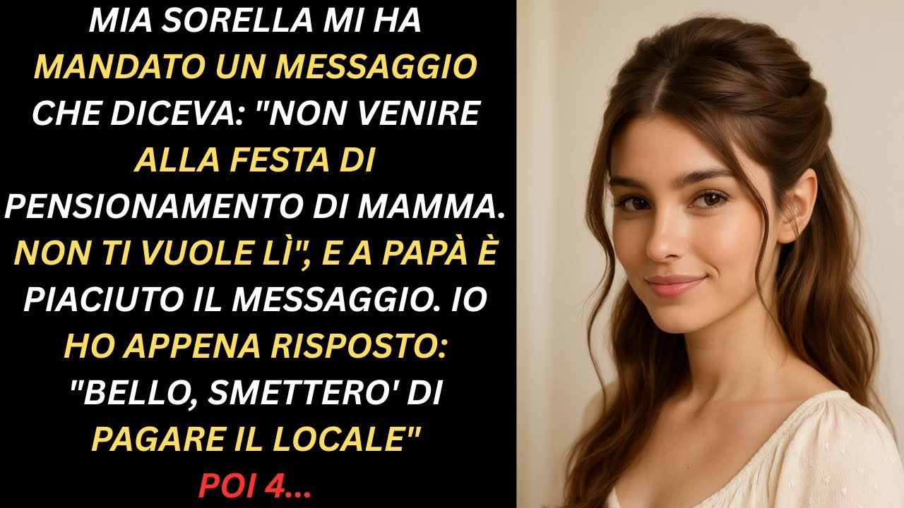 Mia sorella mi ha scritto Non venire alla festa di pensionamento di mamma