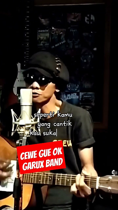 cewe gua ok by garux band #akustikcover #cover #coverlaguindonesia