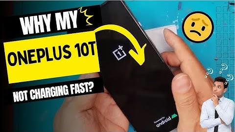 Why is my OnePlus 10T not charging fast - OnePlus charging port replacement