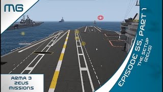 MG's Arma 3 Zeus: Ep 55 Pt 1: The Setup (Zeus)