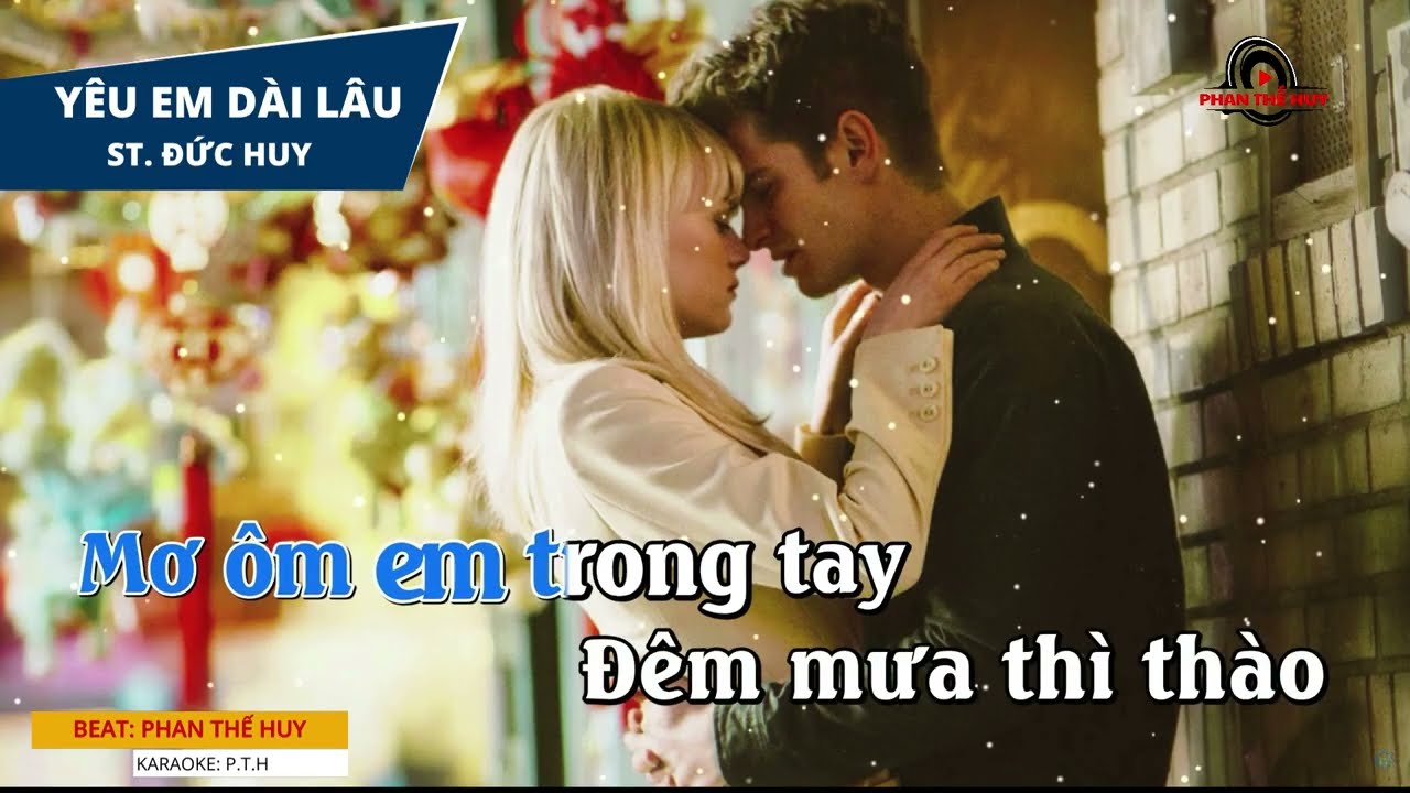YÊU EM DÀI DÂU - KARAOKE (NAM)