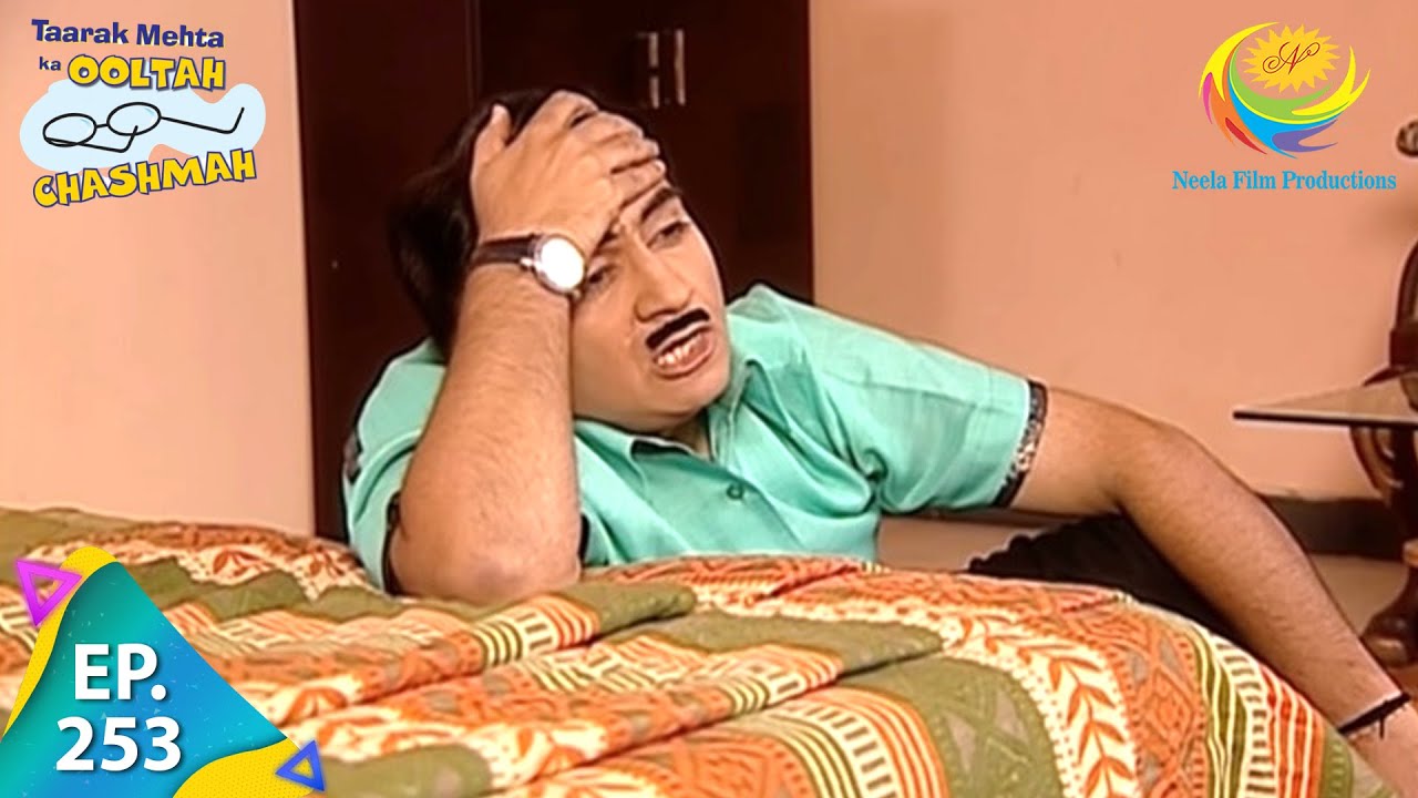 Taarak Mehta Ka Ooltah Chashmah - Episode 253 - Full Episode