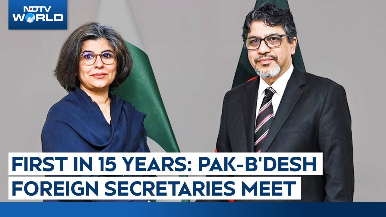 A First In 15 Years: Pakistan's Foreign Secretary Meets Bangladeshi ...
