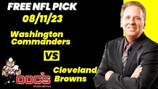 NFL Picks - Washington Commanders vs Cleveland Browns Prediction, 8/11/2023 Preseason NFL
