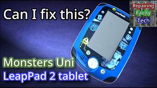 LeapPad 2 Explorer Monsters University Special Edition - Can I fix it