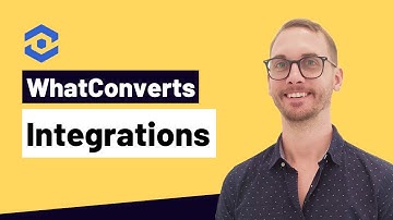 WhatConverts Integrations — The Final Piece (Part 4)