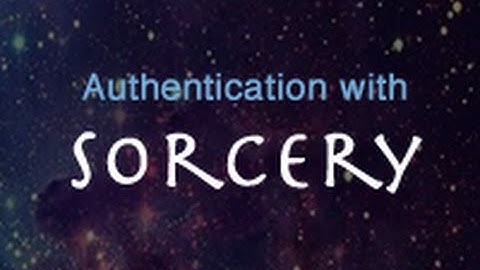 Ruby on Rails - Railscasts #283 Authentication With Sorcery
