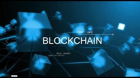 Blockchain Intro Video 5 min Spot