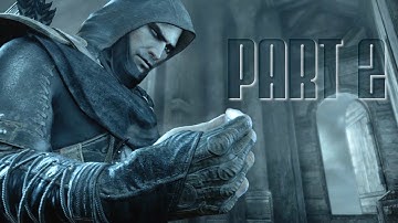 Thief - Gameplay Walkthrough - Part 2 - Clocktower (PS4)
