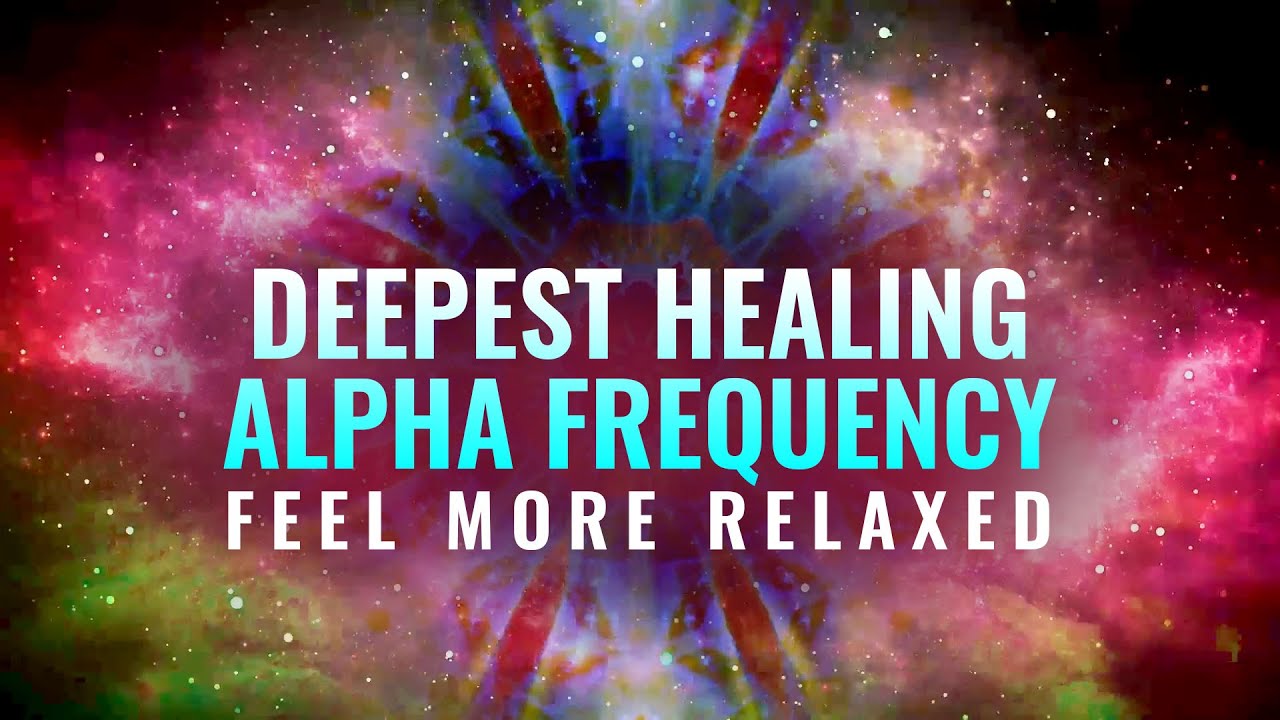 Deepest Healing Alpha Frequency  DNA Repair  Cell Regeneration - Healing Binaural Beats